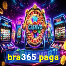 bra365 paga